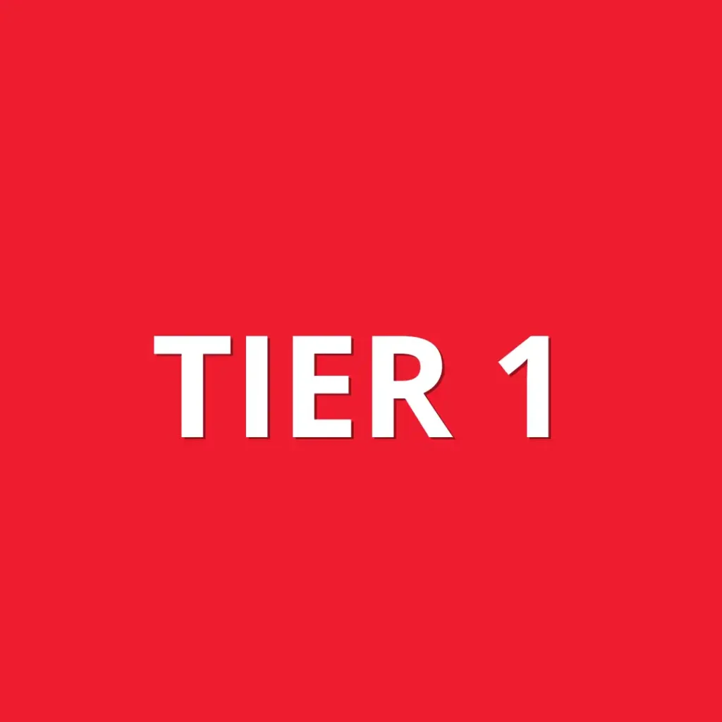 Red background with white text that says: Tier 1