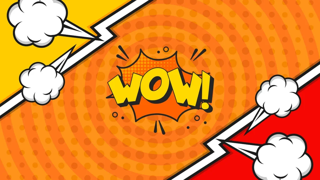 Comic-style image with the word "WOW!" in bold yellow, surrounded by orange and red bursts. Speech bubbles with clouds give a dynamic, exciting feel.