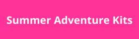 White text on pink background that reads: Summer Adventure Kits