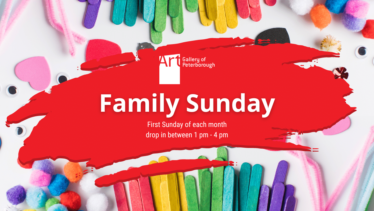 Red paint splash with white text that says: Family Sunday first sunday of each month, drop in between 1 pm - 4 pm. In the background are rainbow coloured art supplies